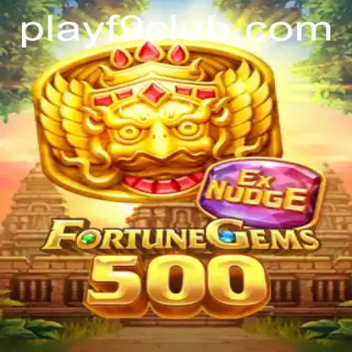 Unveiling the Excitement of FortuneGems500 and F9CLUB Login