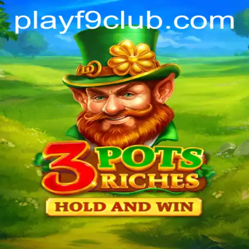Exploring the Exciting World of 3potsRiches: A Comprehensive Guide