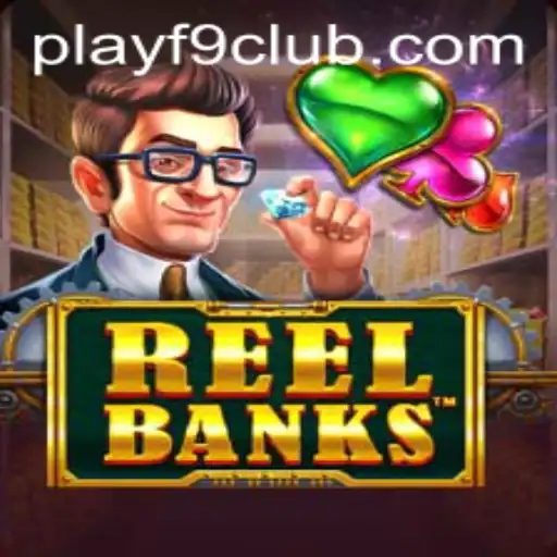 Exploring the Exciting World of ReelBanks: A Dive into Gameplay and F9CLUB Login