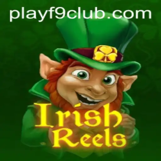 Exploring the Enchanting World of IrishReels: A Journey Through Gameplay and F9CLUB Login