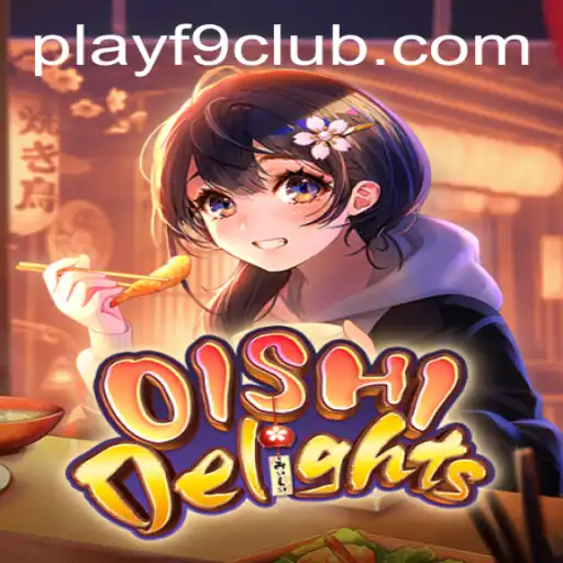 Exploring the World of OishiDelights: An In-Depth Guide